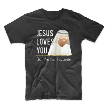 Jezus Rad, Ampak jaz sem Njegov Najljubši. Smešno Vere Bog Krščanski T-Shirt. Poletje Bombaž O-Neck Kratek Sleeve Majica Mens Novo