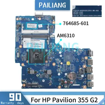 PAILIANG Prenosni računalnik z matično ploščo Za HP Paviljon 355 G2 AM6310 Mainboard 764685-601 6050A2612501-MB-A01 DDR3 tesed