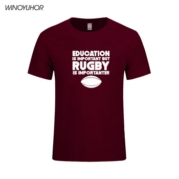 Izobrazba Je Pomembna, Vendar Rugbying Je Importanter T Shirt Darilo Mens Natisniti T-majice 100% Bombaža, Kratek Rokav Vrhovi O-Vrat Tee