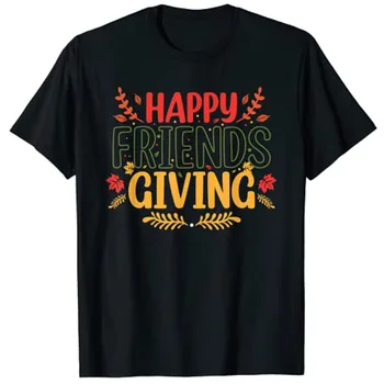 Smešno Happy Friendsgiving Majica Turčija Prijatelji Daje T-Shirt