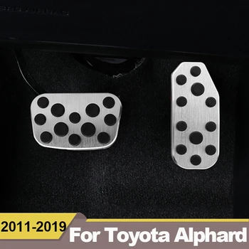 Za Toyota Alphard 2011 2012 2013 2014 2015 2016 2017 2018 2019 NA Pedal za Plin Zavore Primeru Ne Zdrsne Kritje Blazine, Dodatki